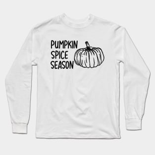 Pumpkin Spice Season Long Sleeve T-Shirt